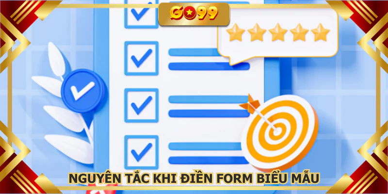 Nguyên tắc khi điền form biểu mẫu